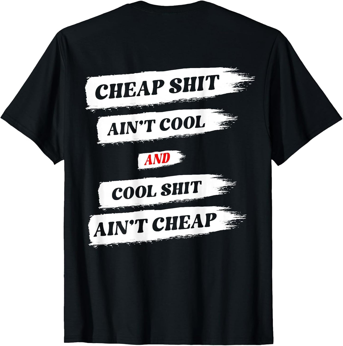 Funny Cheap Shit Ain't Cool And Cool