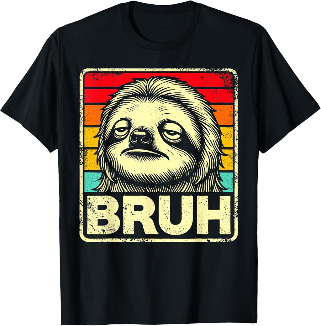 Meme Bruh Sloth Shirts For Men Women & Kids