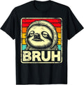 Meme Bruh Sloth Shirts For Men Women & Kids