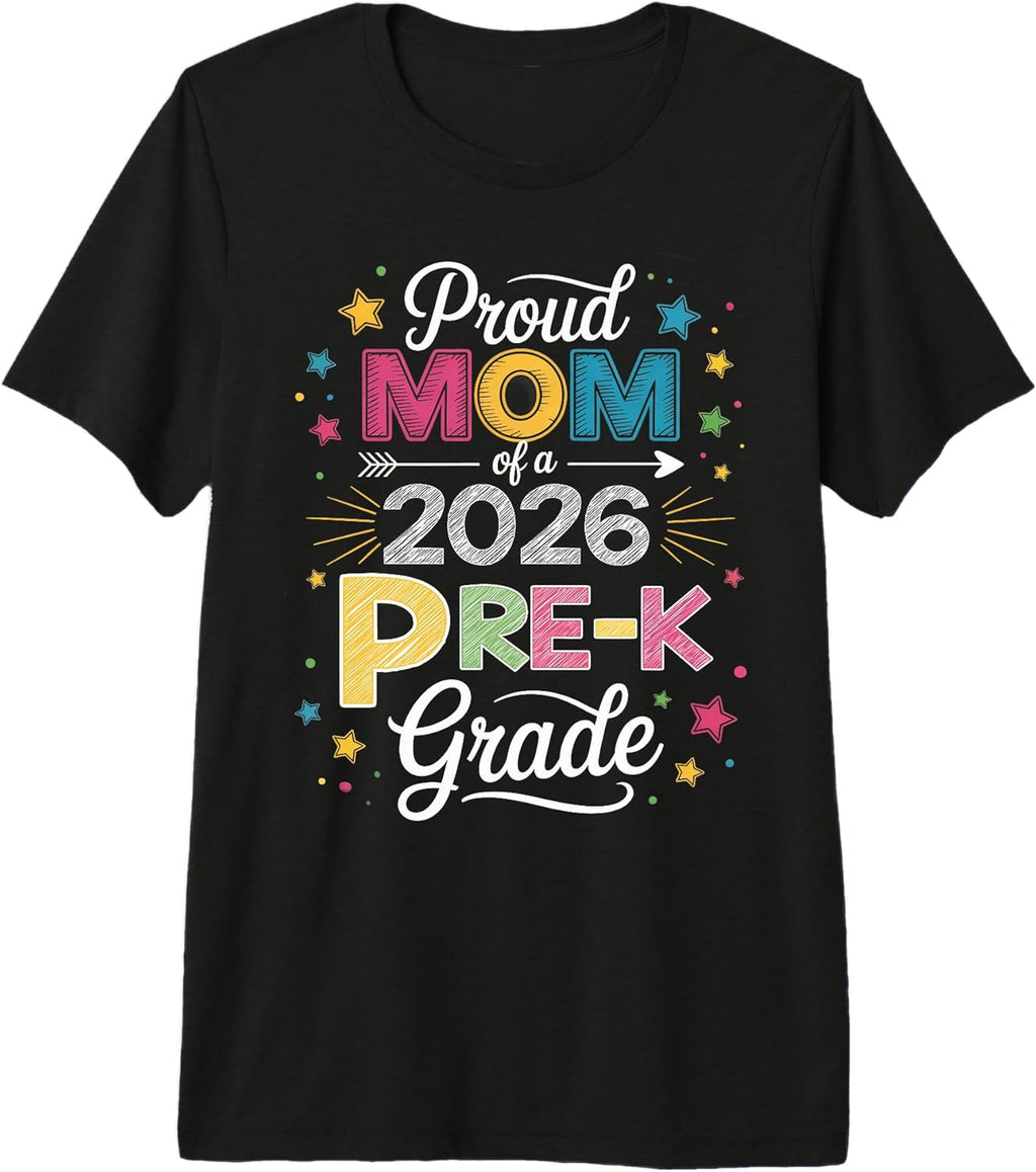 Proud Mom Of A 2026 Pre-k Graduation Tee