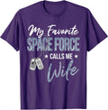 My Favorite Space Force Calls Me Wife Space Force