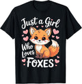 Funny Just A Girl Who Loves Fox