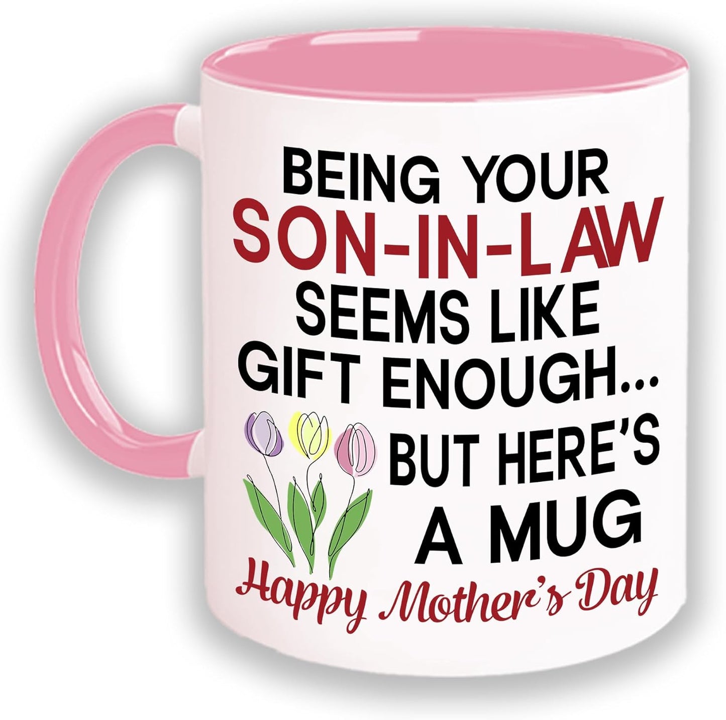 Custom Mother-In-Law Mug Gifts, Personalized Coffee Cup For Mother In Law on Mother's Day, Mugs Gifts From Son, Ceramic Accent Cups Pink 11oz or 15oz SL6322444