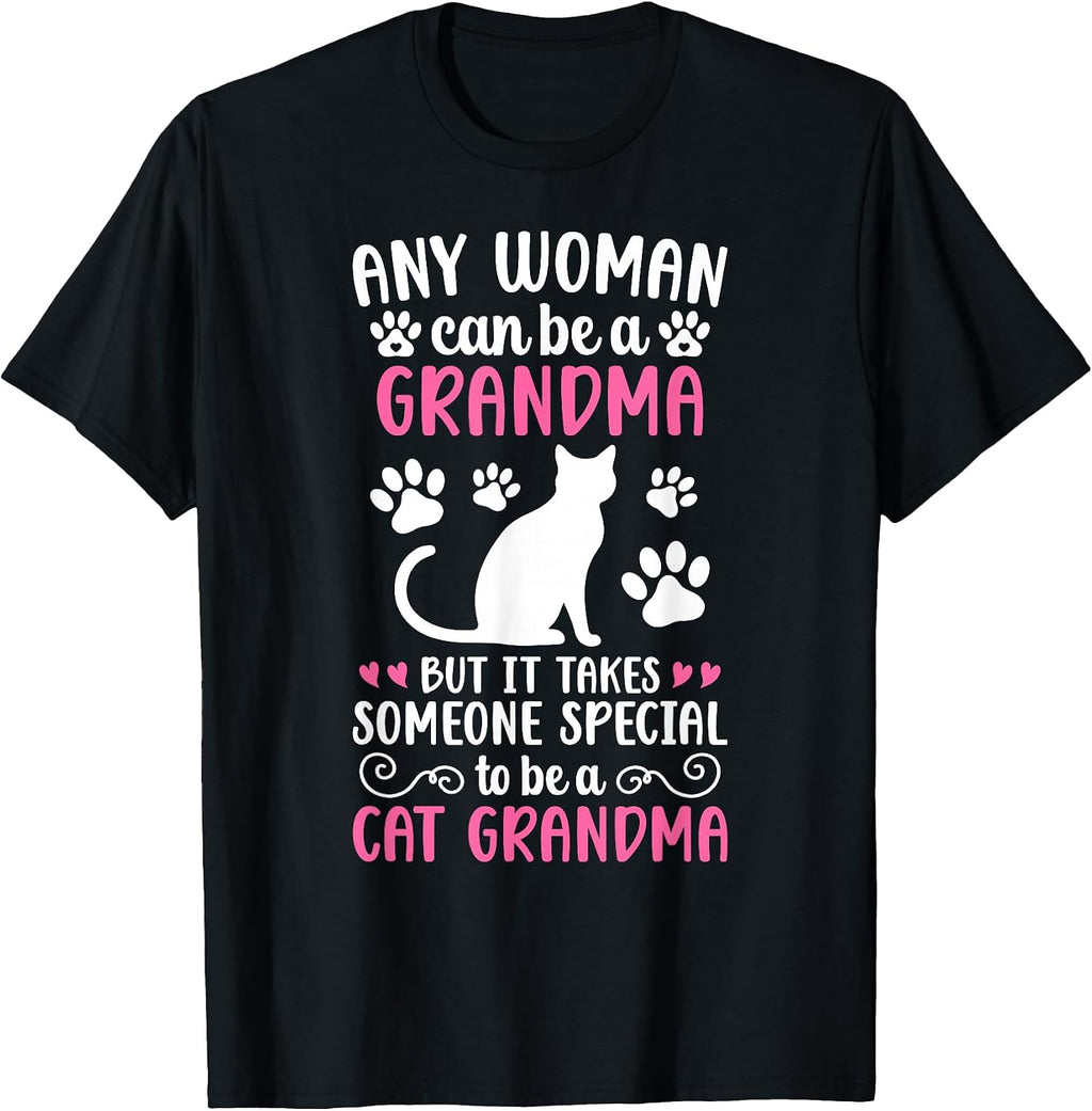 to Be A Cat Grandma Cat Grandmother Cat Lover Grandma Cat T-Shirt