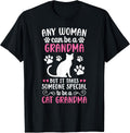 to Be A Cat Grandma Cat Grandmother Cat Lover Grandma Cat T-Shirt