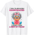 Funny Quotes Shirt