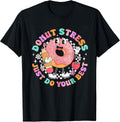 Donut Stress Just Do Your Best Tee
