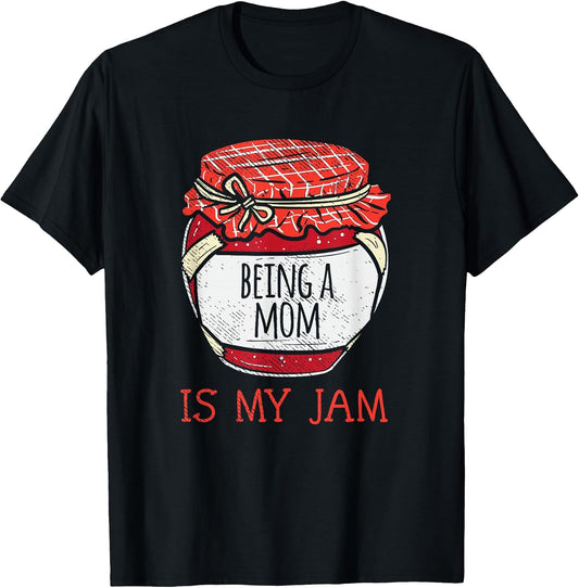 Fun Cute Mother Humor Saying | Funny Being A Mom T-Shirt