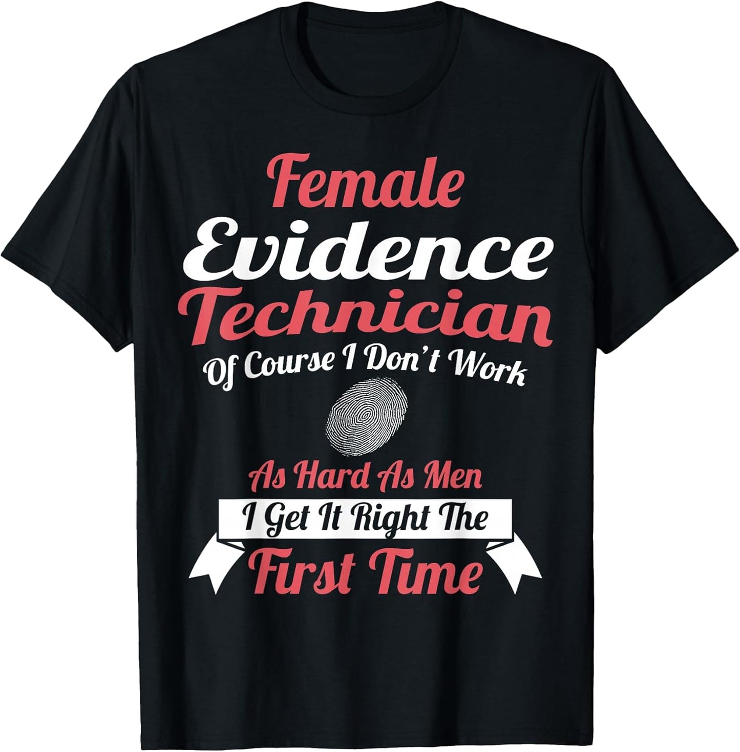 Cool Evidence Technician Humor Quote Merch