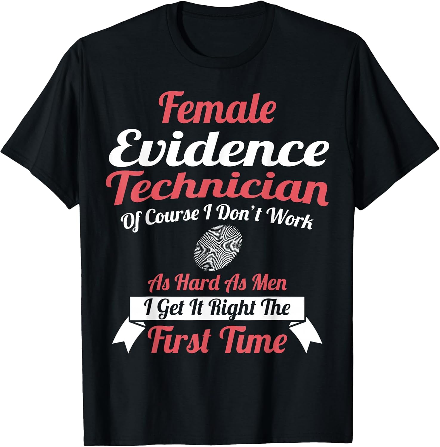 Cool Evidence Technician Humor Quote Merch