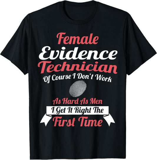 Cool Evidence Technician Humor Quote Merch