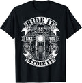 Biker Ride Like You Stole Skull Motorcycle Funny Men Women T-Shirt