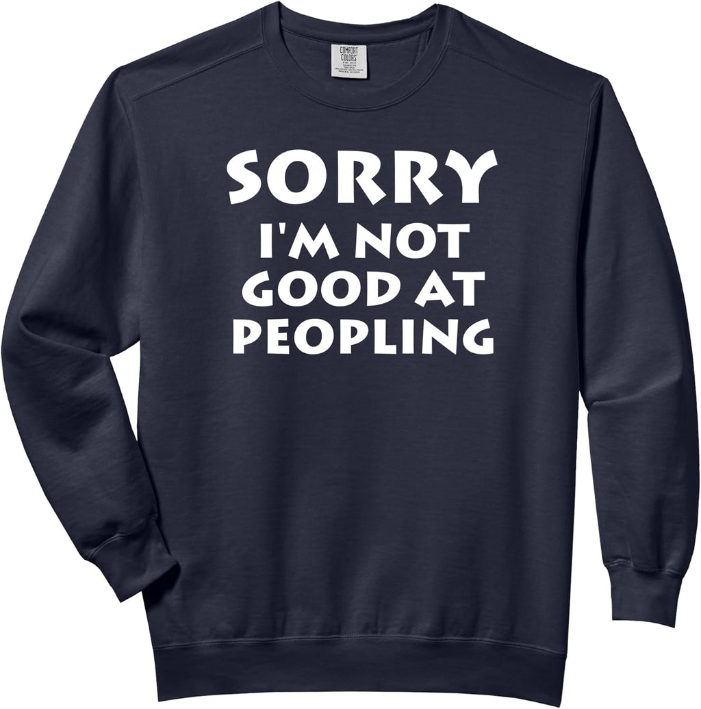Sorry Im Not Good at Peopling Introvert Merch