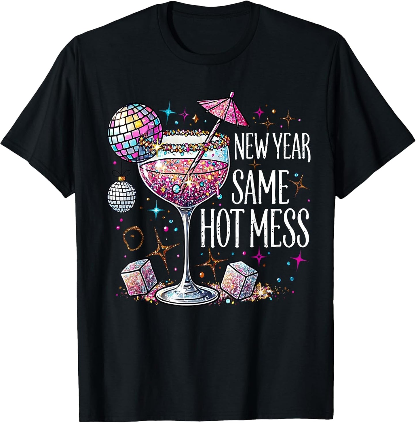 Funny Hot Mess Alcohol Women Drink New Year