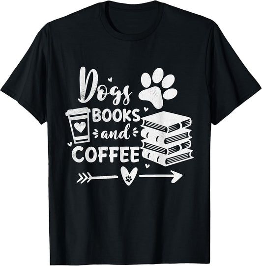 Funny Dogs Books And Coffee Reading Lovers Tee