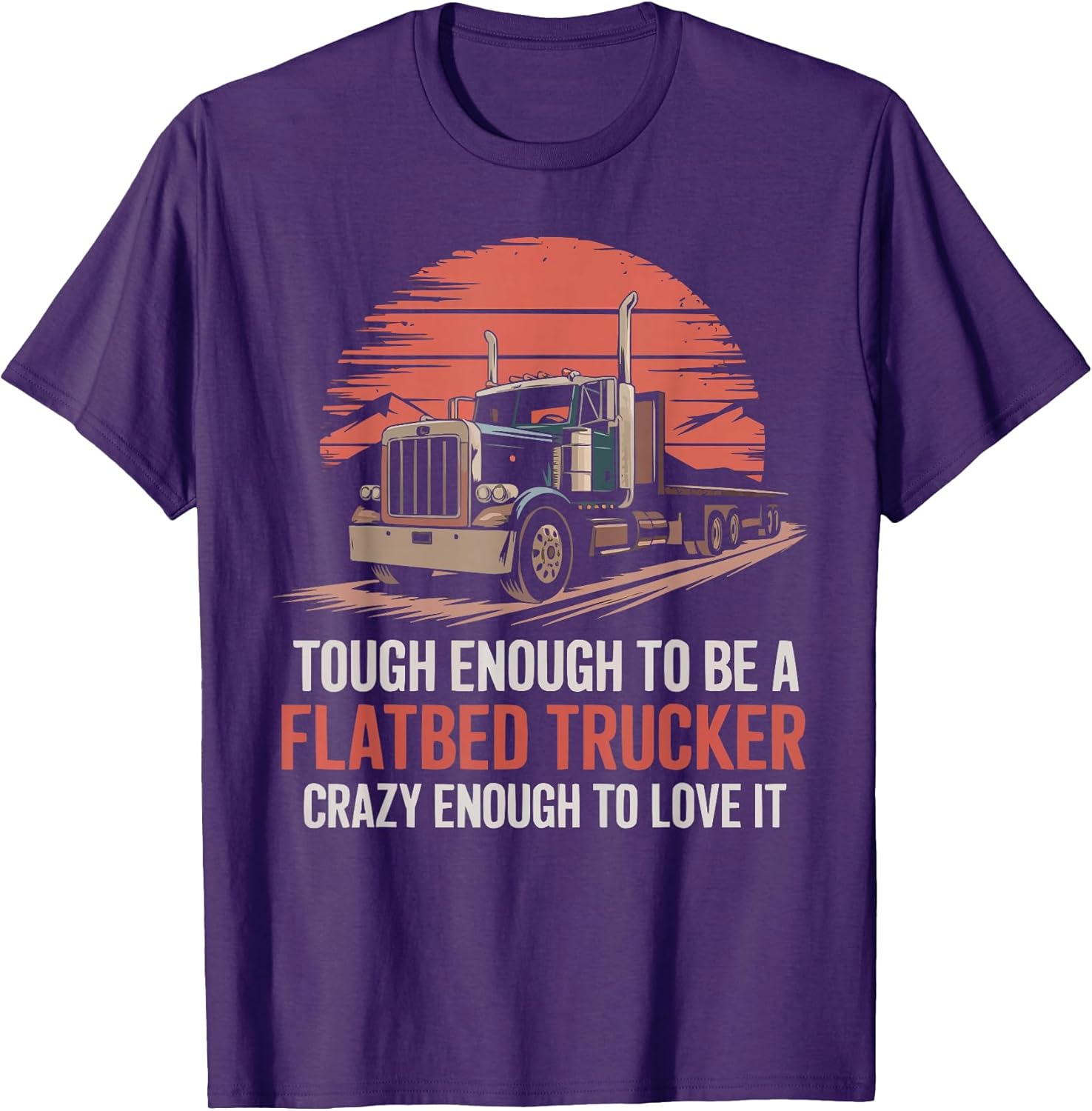 Flatbed Truck Driver Trucker Truck Driving