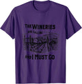 The Wineries Are Calling And I Must Go Wine Lover