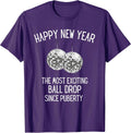Funny Adult New Year's Eve Shirt - Ball Drop