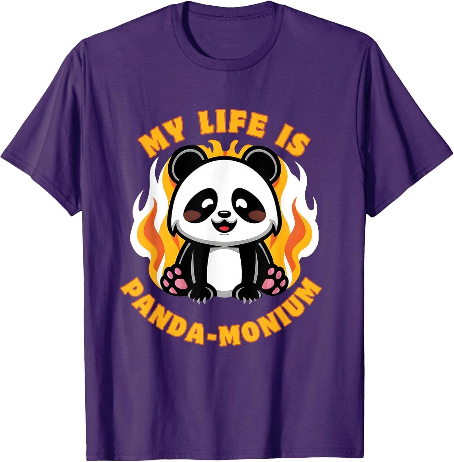 Cute Panda in Fire Life is Panda-monium Tees