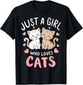 Cat Lover Just A Girl Who Loves Cats T-Shirt