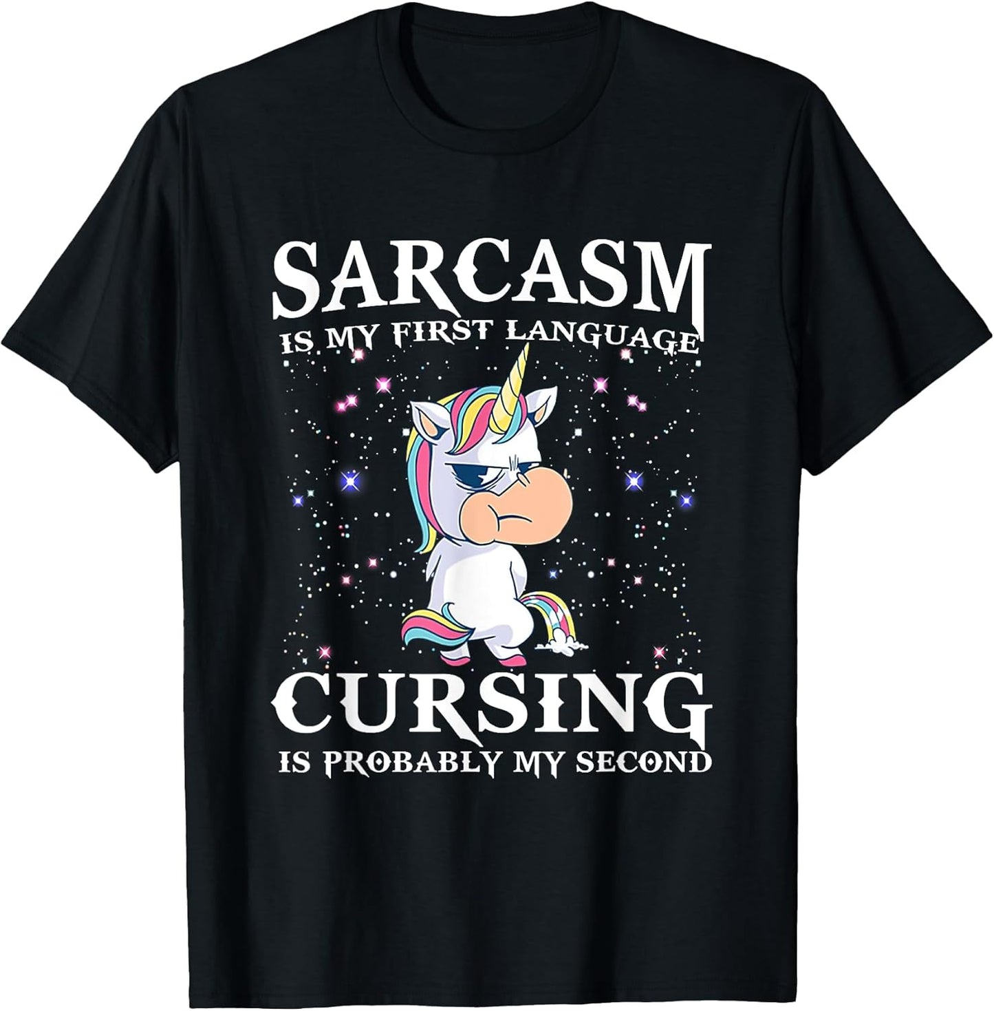 Sarcasm Is My First Language By Merch
