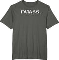 Eat Like A Fatass I Fat Ass Men Women