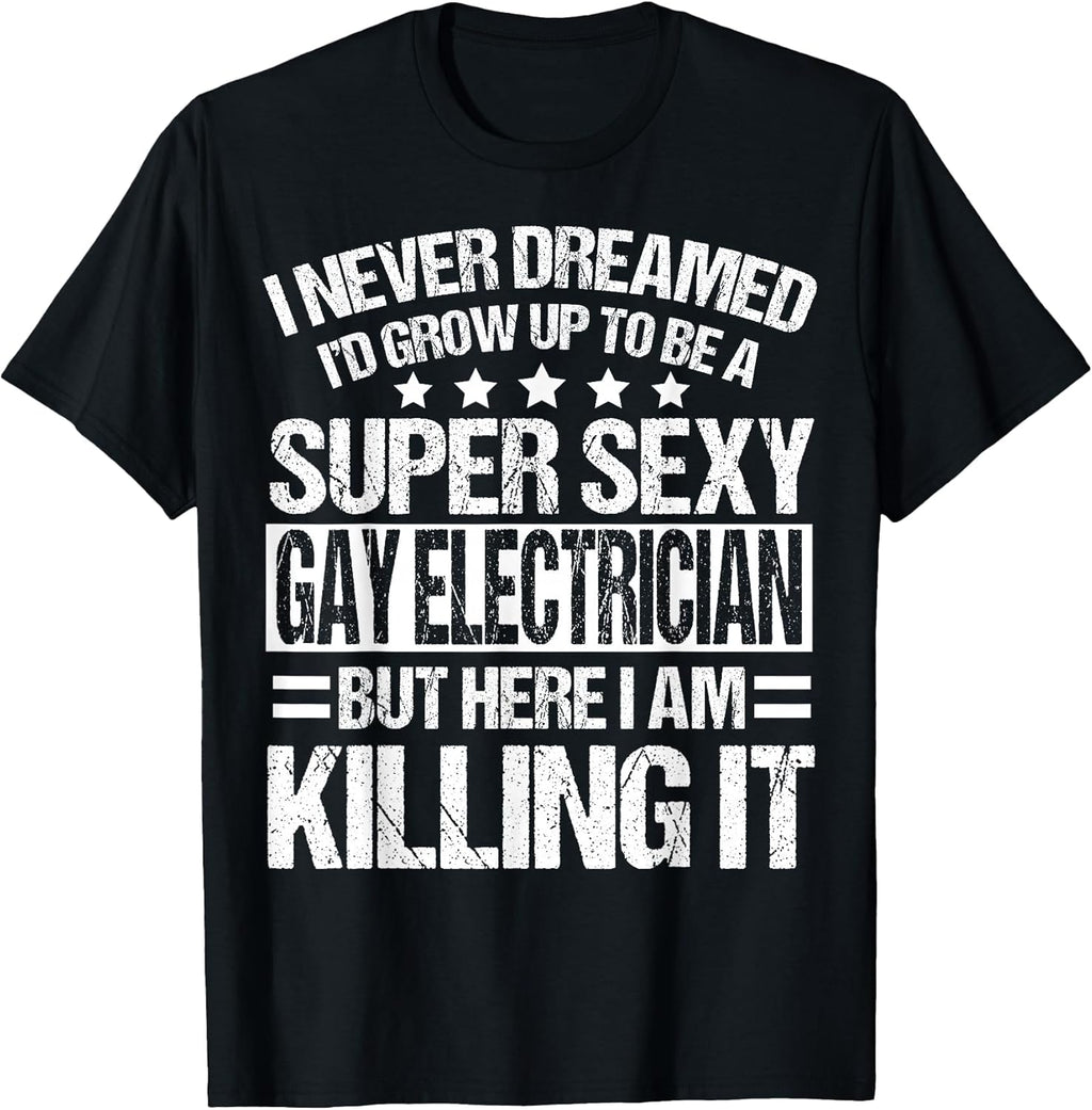 Cool Gay Electrician Humor Quote Merch
