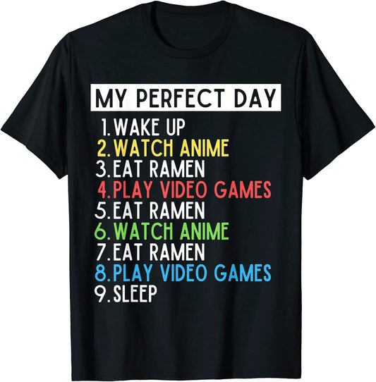 Funny Perfect Day Anime Quotes Apparel