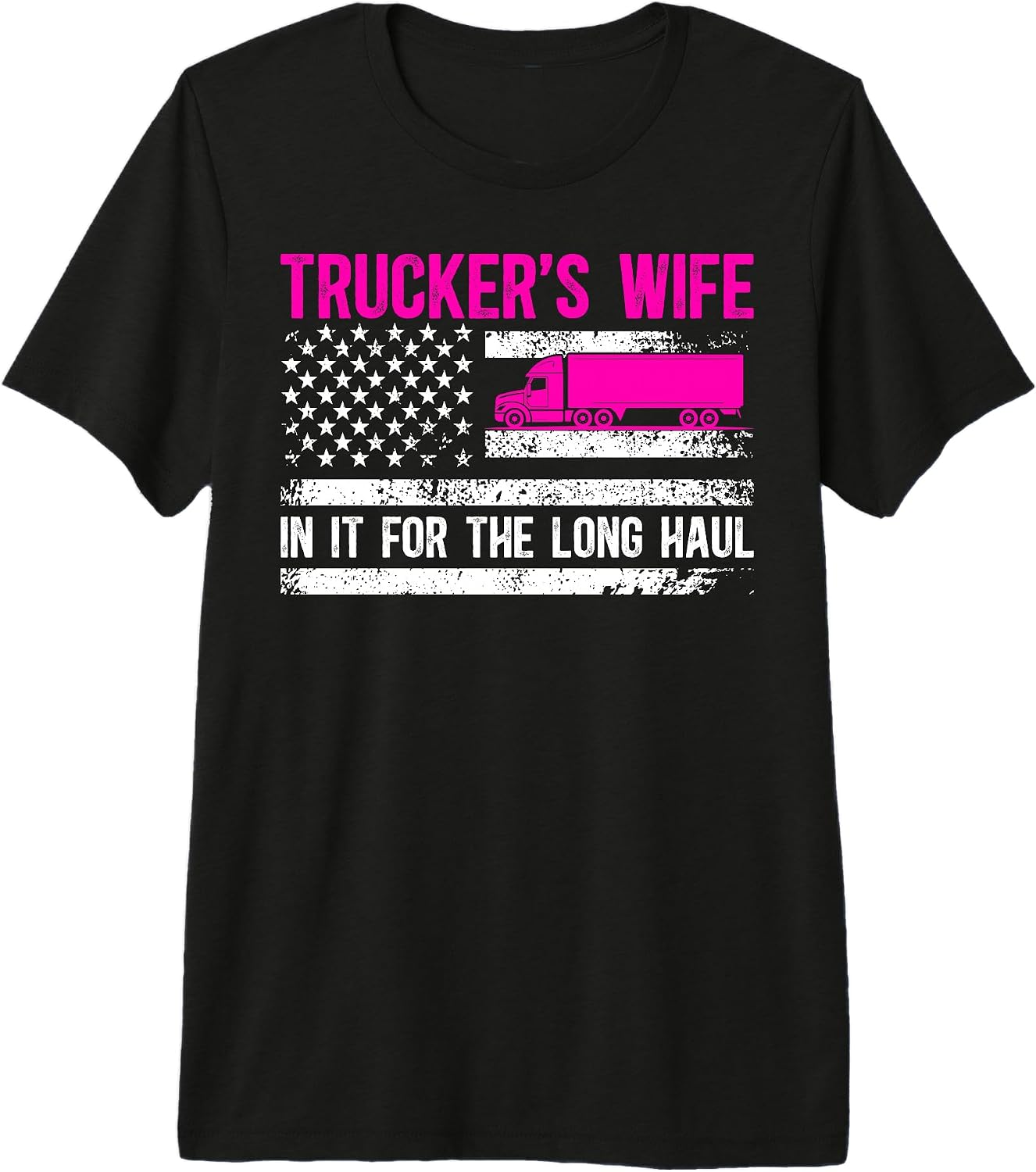 Anniversary For Proud Wife Of A Trucker Wife