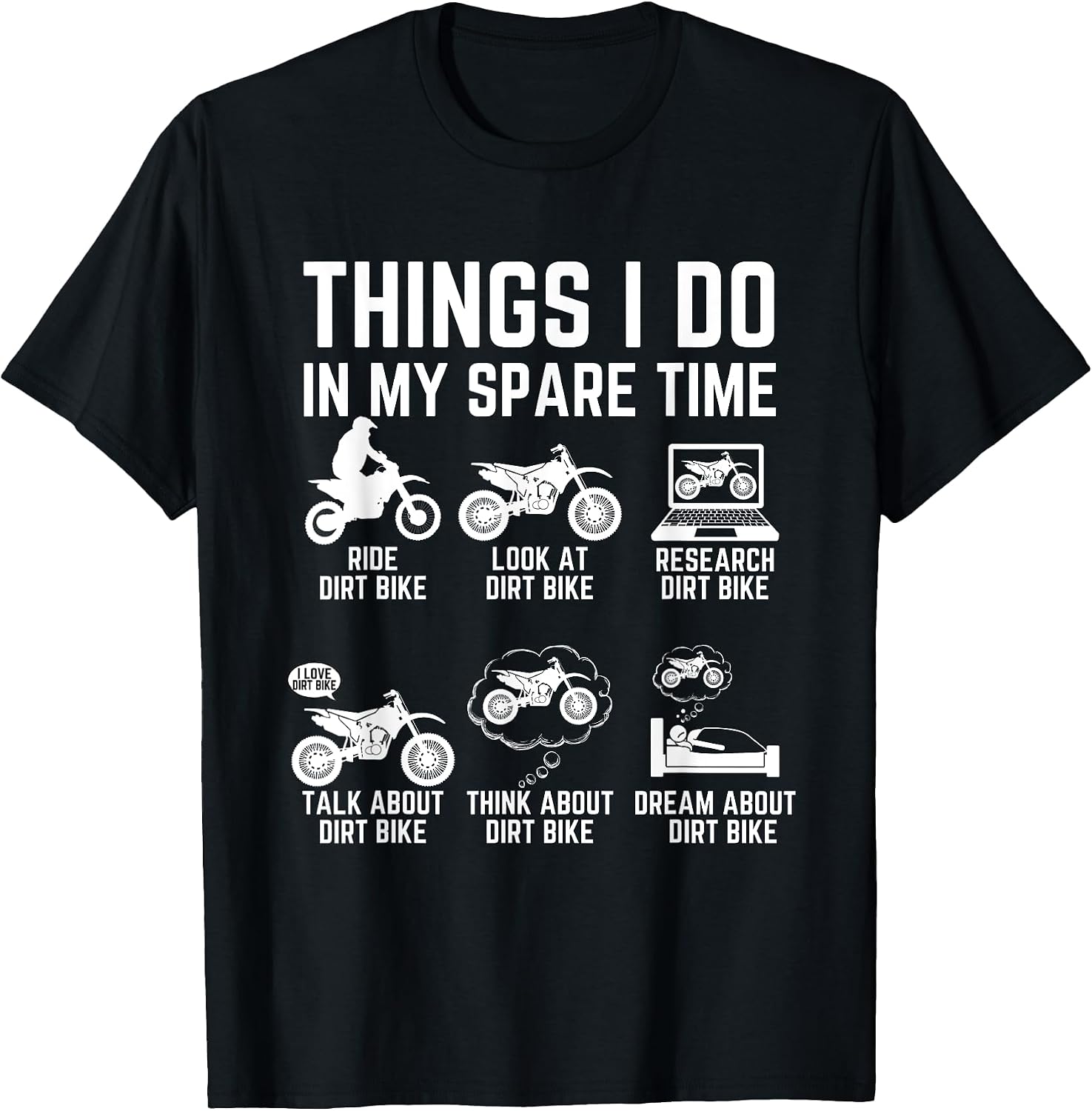 Things I Do In My Spare Time Dirt Bike Biker Tee.