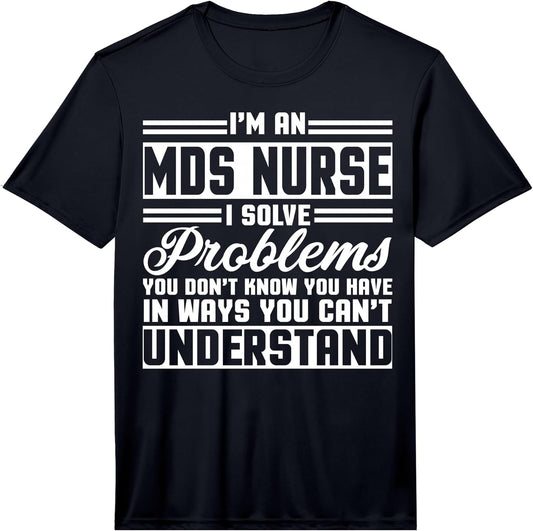 Cool MDS Nurse Humor Quote Merch