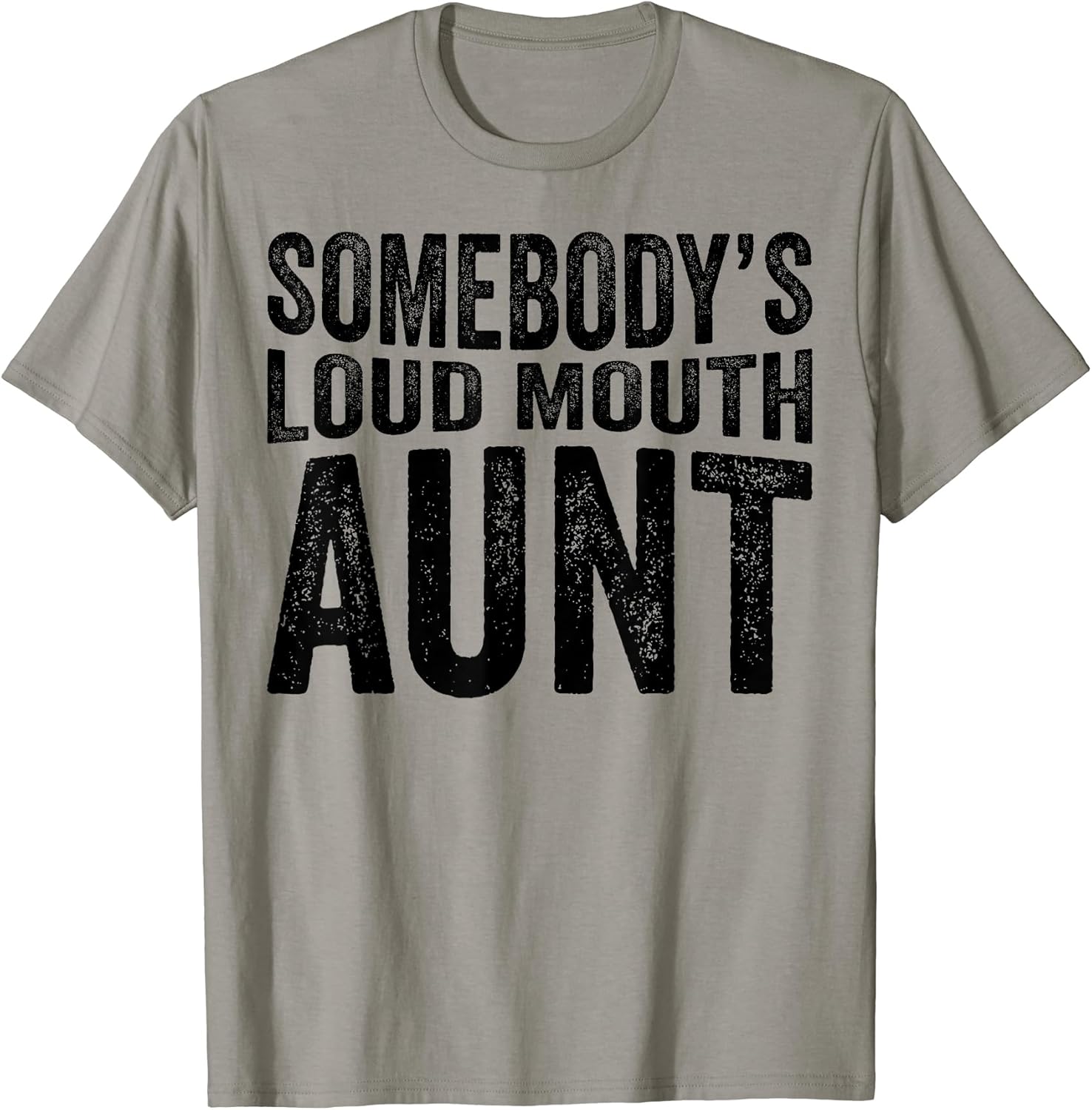 Somebody's Loud Mouth Aunt Merch Shop