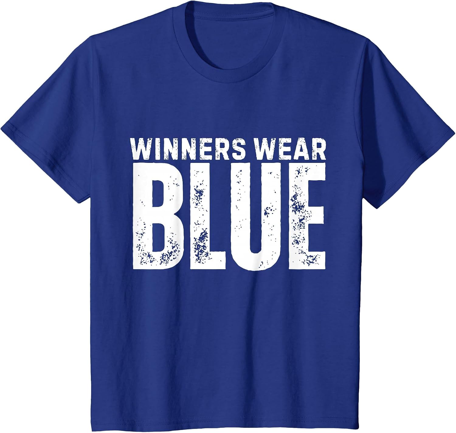 Winners Wear Blue Camp Blue Color Team Game Tee