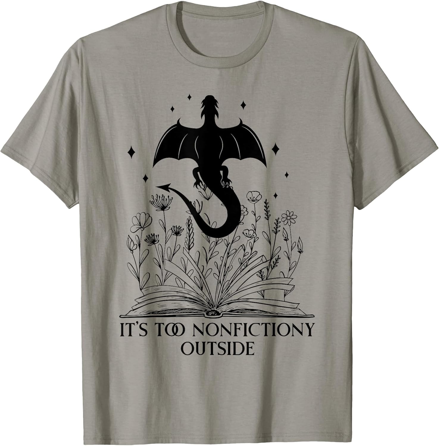 It's Too Nonfiction Outside Shirt,Dragon Book Mugs