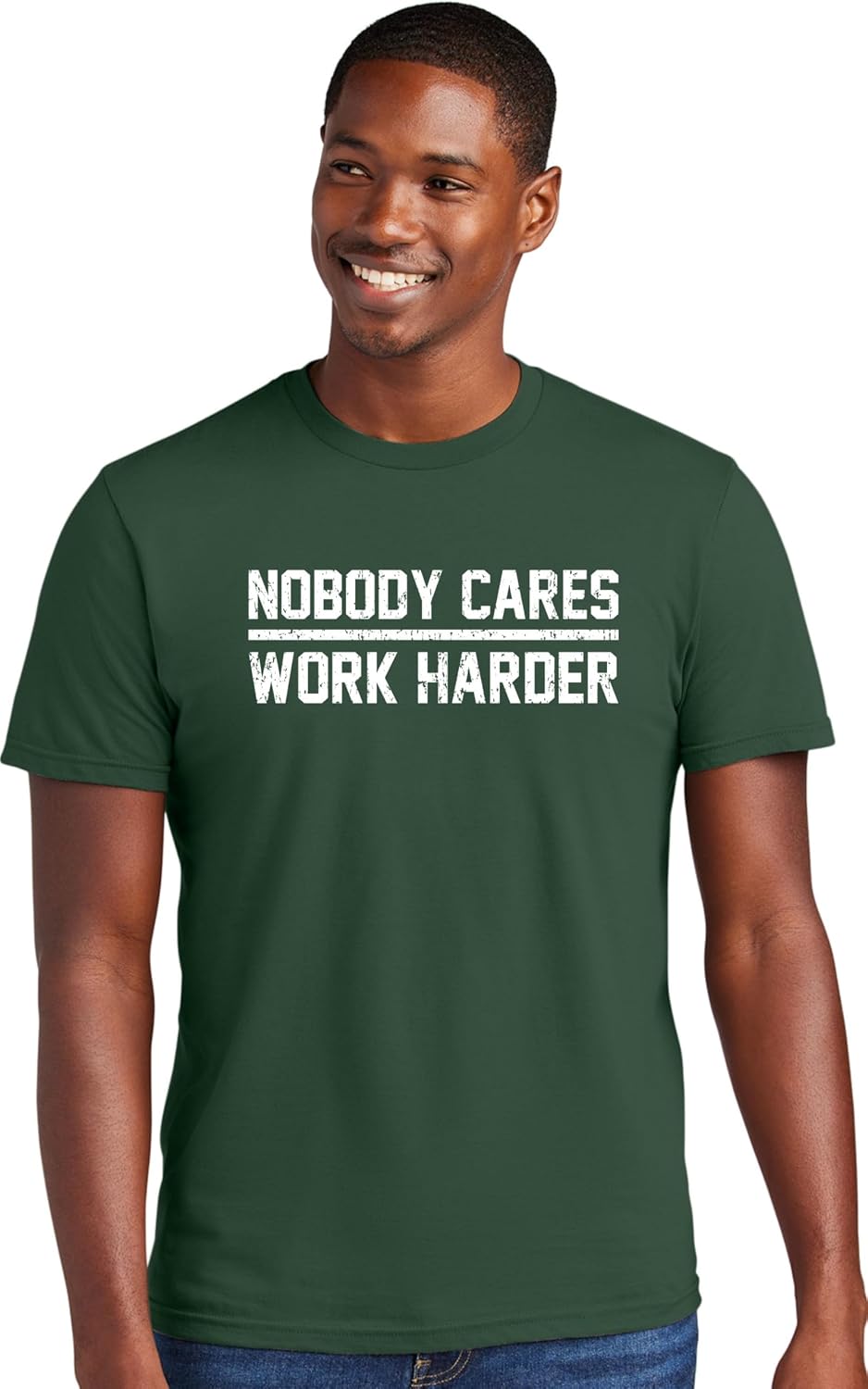Adult Nobody Cares Work Harder Motivational Quote Deluxe Soft T-Shirt