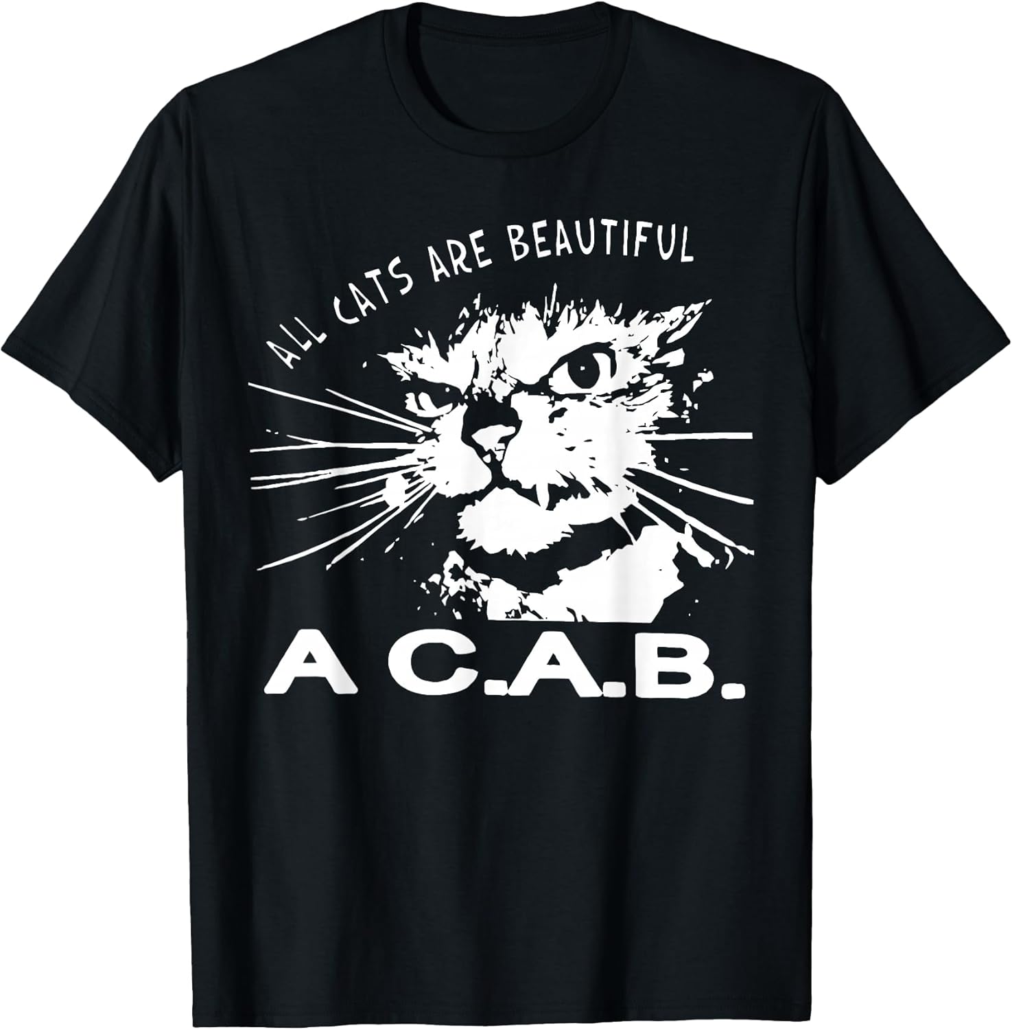 All Cats Are Beautiful A C A B Cats Love