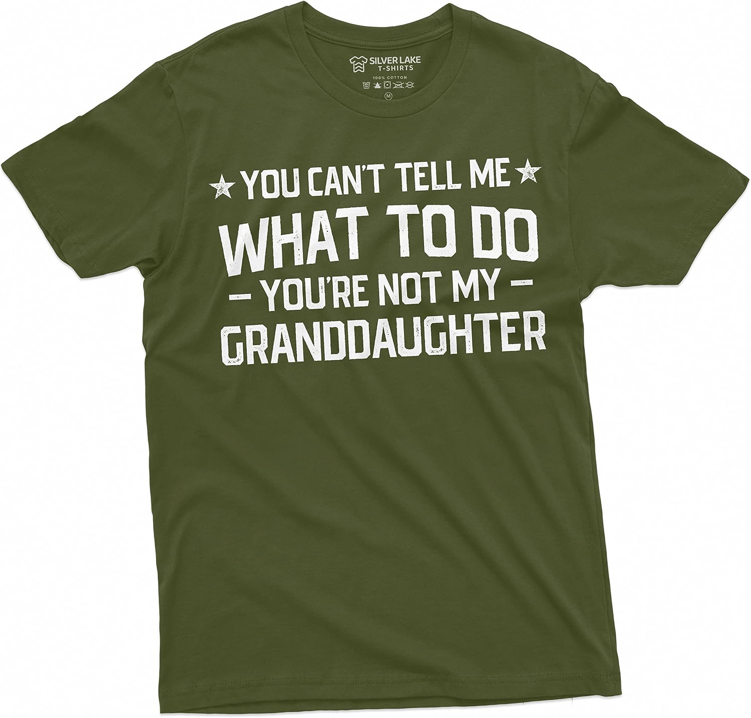 Grandpa T-Shirt You Cant Tell me What to do You aren't My Grand Daughter Granddaughter papa Tee Shirt