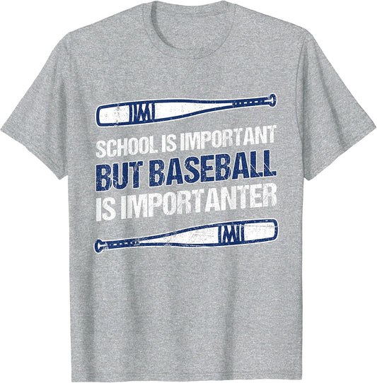 Baseball Is Importanter Funny Novelty Co.
