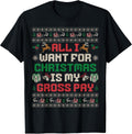 All I Want For Christmas Is My Gross Pay Xmas