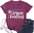 Spread Kindness T Shirt for Women Summer Dandelion Graphic Tees Casual Funny Sayings Letter Printed Cute Shirts Tops
