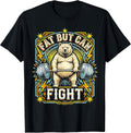 Fat But Can Fight Gym Workout Cardio Gift Tee