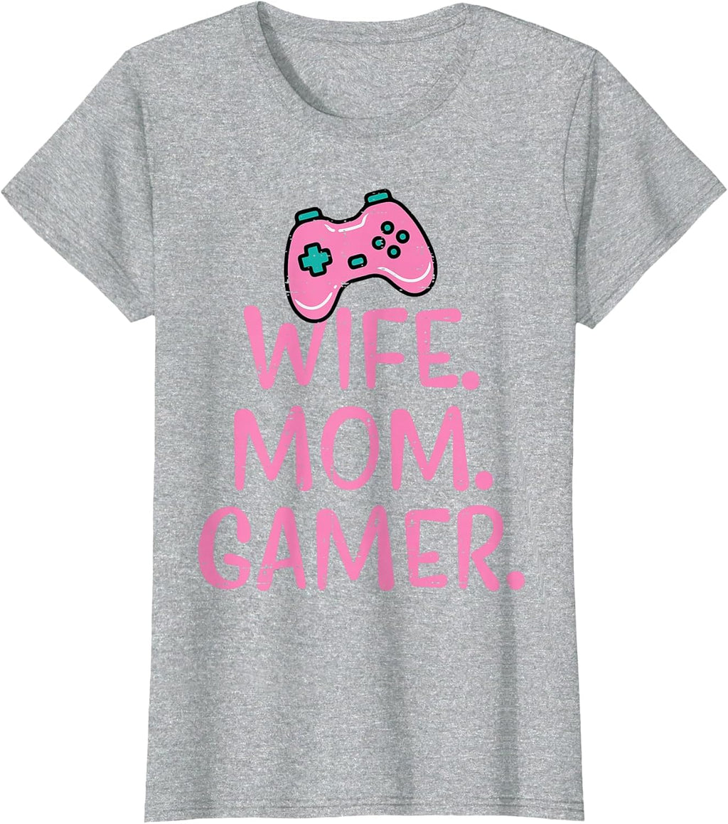 Wife Mom Gamer Funny Gaming Mothers Day Mama Mommy Women T-Shirt