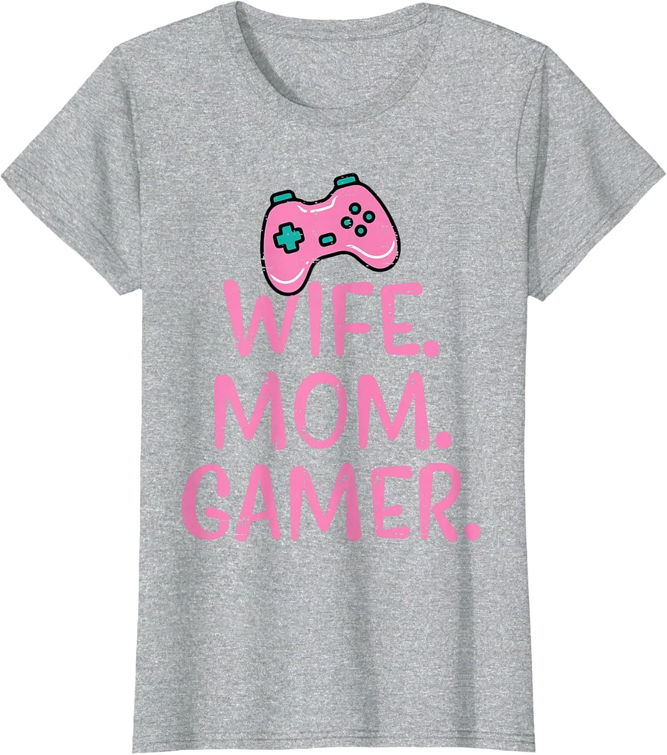 Wife Mom Gamer Funny Gaming Mothers Day Mama Mommy Women T-Shirt