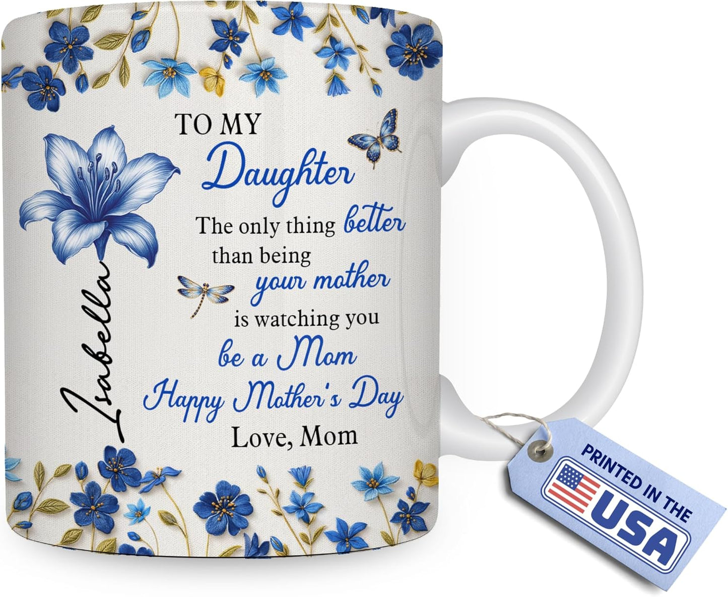 Wrappiness Personalized To My Daughter Coffee Mug - Happy Watching You Grow Message, Custom Design for Daughter, Thoughtful Gift for Her from Mom on First Mother's Day