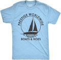 Crazy Dog Mens T Shirt Prestige Worldwide Boats and Hoes Funny Movie Quote Tee