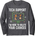 Tech Support I’m Here To Delete Your Cookies