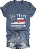 250th Anniversary USA Shirt for Women 1776-2026 Patriotic American Flag V Neck T-Shirt July 4th Graphic Tee