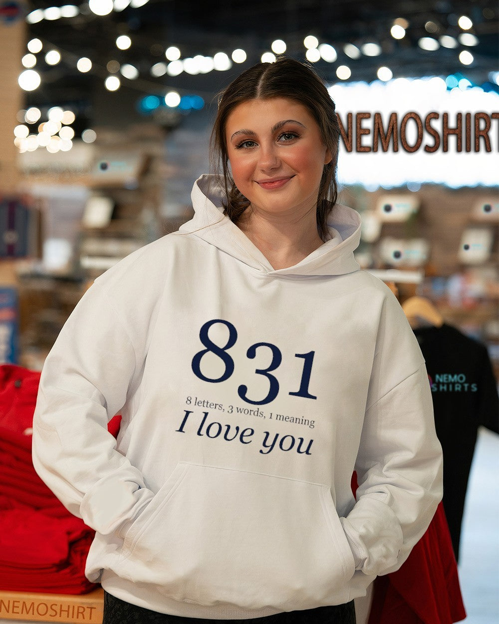 831 8 letter 3 words 1 meaning I love you shirt