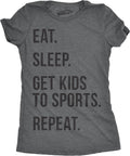 Womens Eat Sleep Get Kids to Sports Repeat T Shirt Funny Gift for Mom Sarcastic