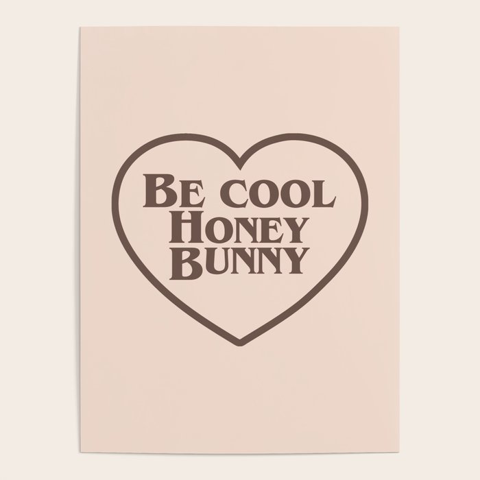 Be Cool, Funny Quote Poster Gallery Image 4